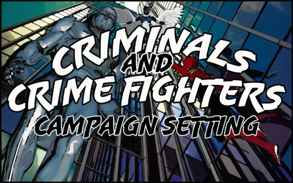 My Writing Distractions setting title card for Criminals and Crime Fighters.